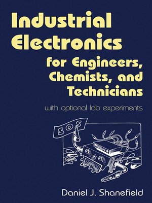 cover image of Industrial Electronics for Engineers, Chemists, and Technicians